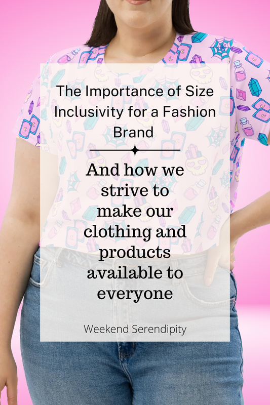 The Importance of Size Inclusivity and How We're Striving to Make Our Clothing Available to Everyone